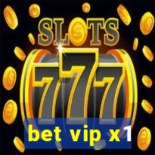 bet vip x1